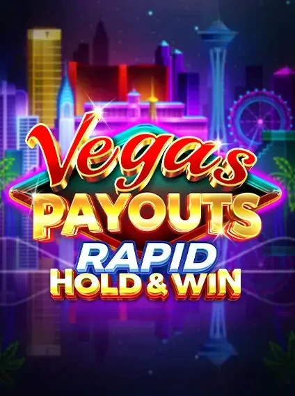 Vegas Payouts Rapid Hold And Win Slot online at Bananzia